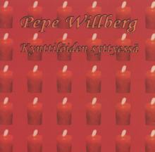 Pepe Willberg: Kynttilöiden syttyessä