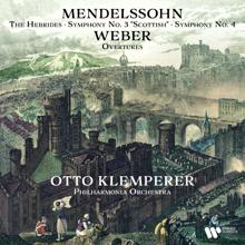 Otto Klemperer: Mendelssohn: The Hebrides, Symphonies Nos. 3 "Scottish" & 4 "Italian" - Weber: Overtures (Remastered)