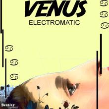 venus: Electromatic