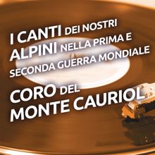 Coro Del Monte Cauriol: Da Udin Siam Partiti