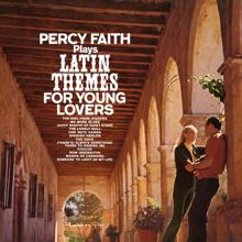 Percy Faith: Plays Latin Themes For Young Lovers