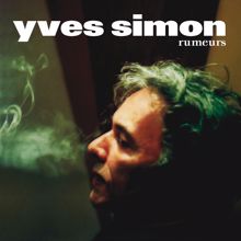 Yves Simon: Aux Fenêtres De Ma Vie