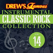 The Hit Crew: Drew's Famous Instrumental Classic Rock Collection (Vol. 14)