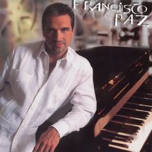 Francisco Paz: My Favorite Things