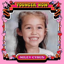 Miley Cyrus: Younger Now (The Remixes)