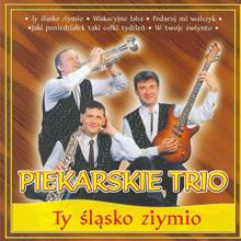 Piekarskie Trio: Jaki poniedzialek taki colki tydzien