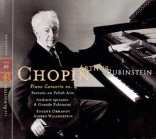 Arthur Rubinstein: Rubinstein Collection, Vol. 69: All Chopin: Concerto No. 2, Fantasia on Polish Airs, Andante spianato & Grande Polonaise