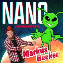 Markus Becker: Nano (vom Planeten X)