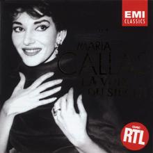 Maria Callas: Maria Callas - La Voix du Siècle