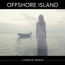 L.porsche: Offshore Island