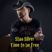 Stan Silver: Time to Be Free