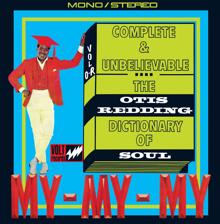 Otis Redding: Complete & Unbelievable: The Otis Redding Dictionary of Soul (50th Anniversary Edition)