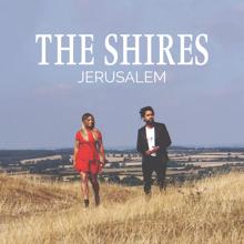 The Shires: Jerusalem