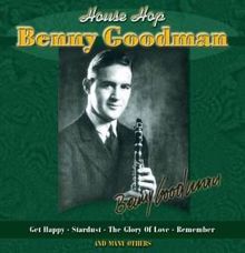 Benny Goodman: House Hop