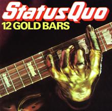 Status Quo: Whatever You Want