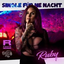 Ruby: Single für ne Nacht