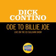 Dick Contino: Ode To Billie Joe (Live On The Ed Sullivan Show, December 31, 1967) (Ode To Billie JoeLive On The Ed Sullivan Show, December 31, 1967)