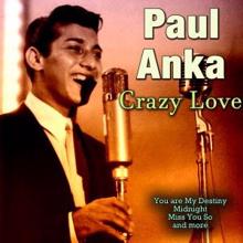 Paul Anka: Don't Ever Leave Me