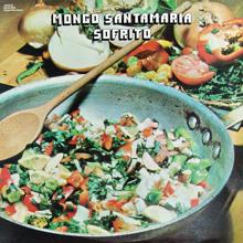 Mongo Santamaría: Sofrito