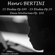 Claudio Colombo: Henri Bertini: 25 Études, Op. 100, 25 Études, Op. 29 & Deux Nocturnes, Op. 102