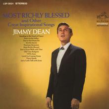 Jimmy Dean: Most Richly Blessed and Other Great Inspirational Songs