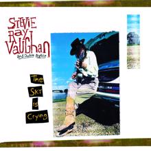 Stevie Ray Vaughan & Double Trouble: The Sky Is Crying