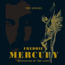Freddie Mercury: Messenger Of The Gods: The Singles Collection