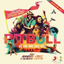 Pitbull feat. Jennifer Lopez & Claudia Leitte: We Are One (Ole Ola) [The Official 2014 FIFA World Cup Song] (Olodum Mix)