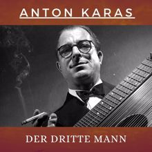 Anton Karas: Wie mein Ahnl 20 Jahr / Der traurige Sonntag / Hüaho alter Schimmel / Nechledimarsch