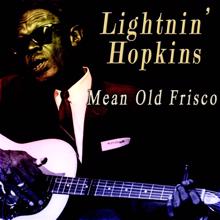 Lightnin' Hopkins: Mean Old Frisco