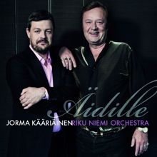 Jorma Kääriäinen & Riku Niemi Orchestra: Äidille (Mama Liked The Roses)