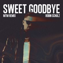 Robin Schulz: Sweet Goodbye (MTM Phonk Mix)