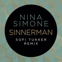 Nina Simone: Sinnerman (Sofi Tukker Remix) (Sinnerman)