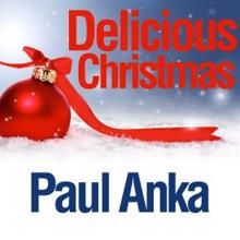 Paul Anka: Delicious Christmas
