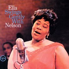 Ella Fitzgerald: Ella Swings Gently With Nelson