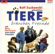 Rolf Zuckowski und seine Freunde: Tiere brauchen Freunde