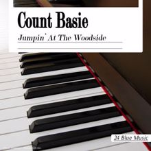 Count Basie & His Orchestra: Count Basie: Jumpin' At the Woodside