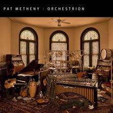 Pat Metheny: Orchestrion