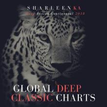 Sharleen Ka: Global Deep Classic Charts