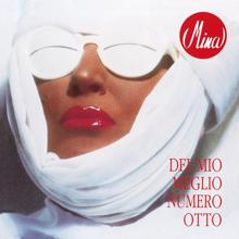 Mina: Del mio meglio n. 8 (2001 Remastered Version)