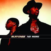 Ruff Endz: No More