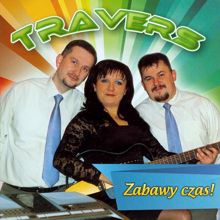 Travers: Zabawy czas