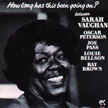 Sarah Vaughan: How Long Has This Been Going On?