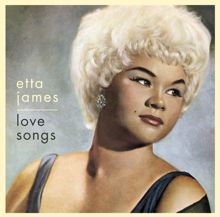 Etta James: Love Songs