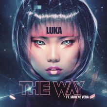 Luka: The Way (feat. Jaidene Veda)