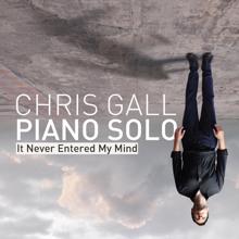 Chris Gall: It Never Entered My Mind