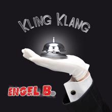 Engel B.: Kling Klang