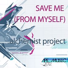 Alchemist Project: Save Me from Myself