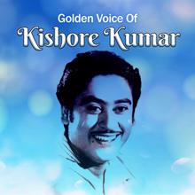 Kishore Kumar: Golden Voice of Kishore Kumar