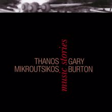 Thanos Mikroutsikos, Gary Burton: Dramatiko Largo